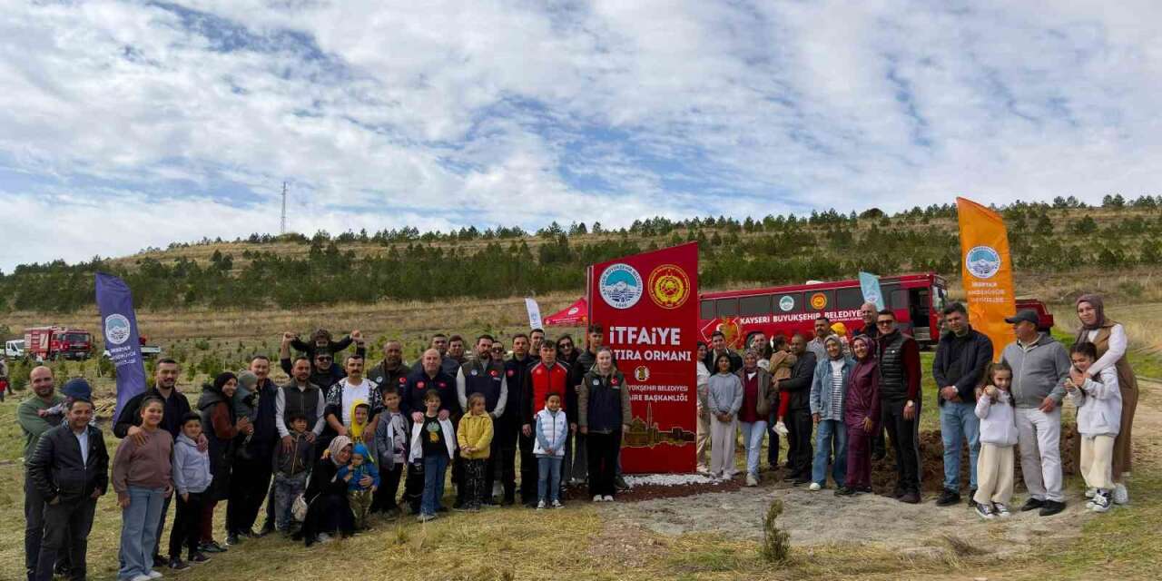 Kayseri İtfaiyesi’nin 100. yılına özel anlamlı etkinlik: 500 fidanlık hatıra ormanı