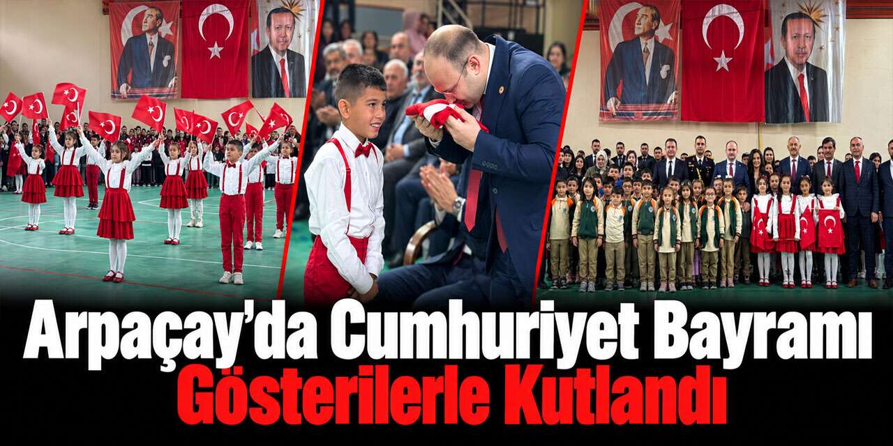 Cumhuriyet’in 103. Yılında Arpaçay’da Kutlama Programı Düzenlendi