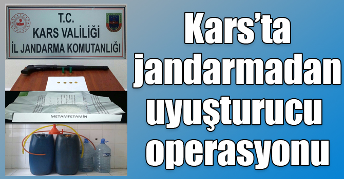 Kars’ta jandarmadan uyuşturucu operasyonu