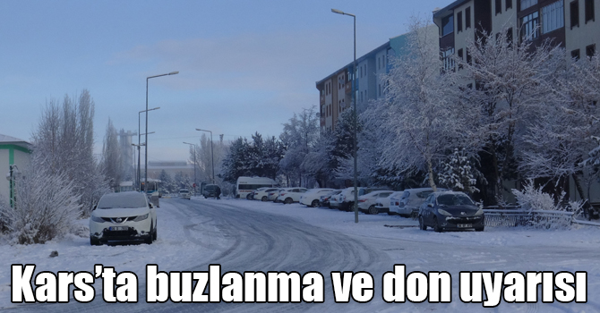 Kars’ta buzlanma ve don uyarısı