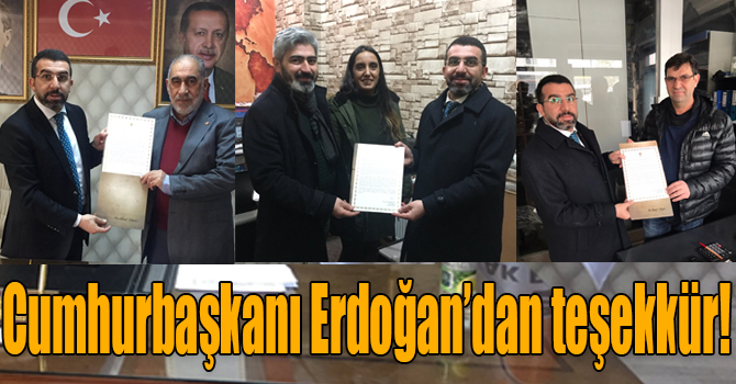 Cumhurbaşkanı Erdoğan’dan eski Merkez İlçe Başkanlarına teşekkür!