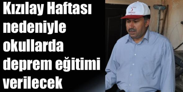 Kızılay Haftası nedeniyle okullarda deprem eğitimi verilecek