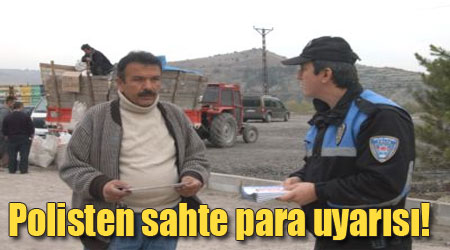 Kars'ta Polisten sahte para uyarısı!