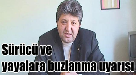 Kars'ta Sürücü ve yayalara buzlanma uyarısı