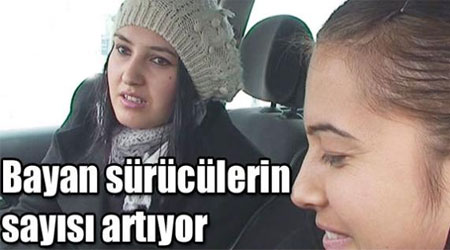 Kars'ta Bayan sürücülerin sayısı artıyor
