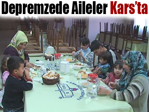 Depremzede Aileler Kars'ta