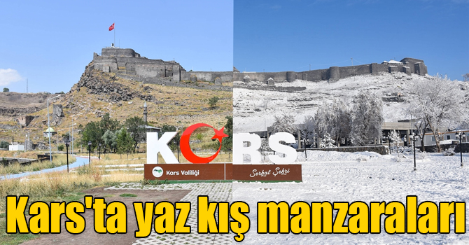 Kars'ta yaz kış manzaraları