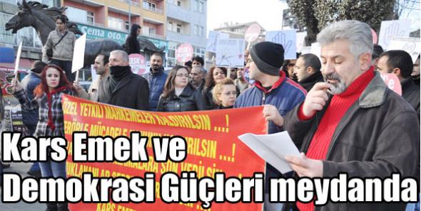 Kars Emek ve Demokrasi Güçleri meydanda