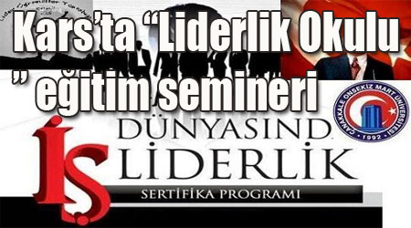 Kars’ta “Liderlik Okulu” eğitim semineri