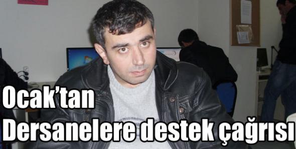 Ocak’tan Dersanelere destek çağrısı