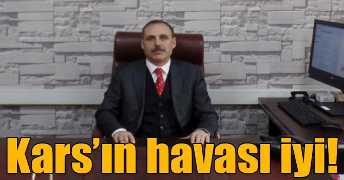 Kars’ın havası iyi!