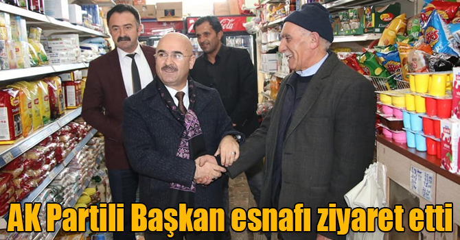AK Partili Belediye Başkanı esnafı ziyaret etti