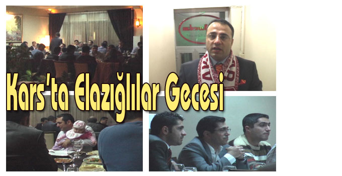 Kars’ta Elazığlılar gecesi