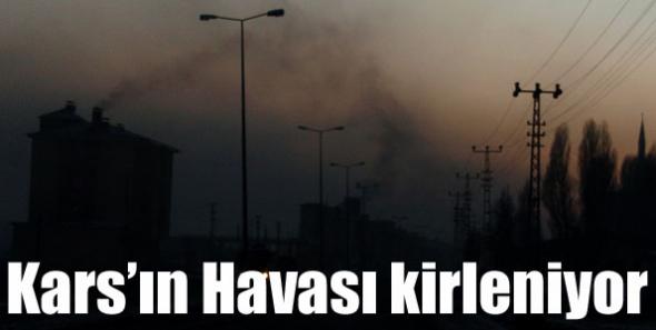 Kars’ın Havası kirleniyor