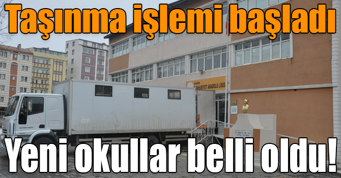 Kars’ta okulların taşınması başladı