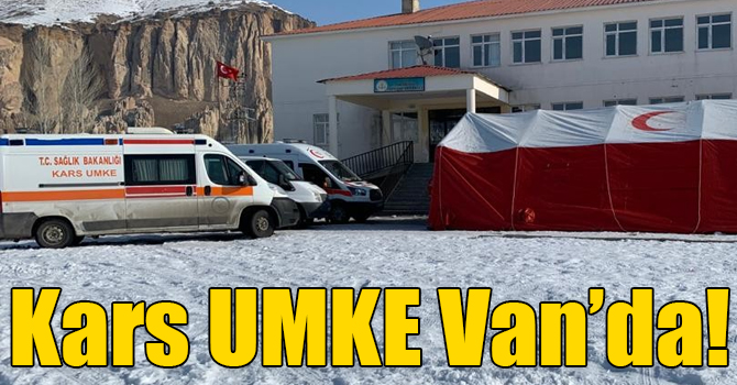 Kars UMKE 10 ekiple Van’da