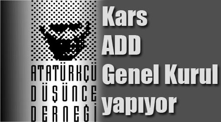 Kars ADD Genel Kurul yapıyor