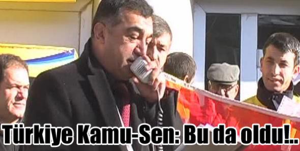 Türkiye Kamu-Sen: Bu da oldu!..
