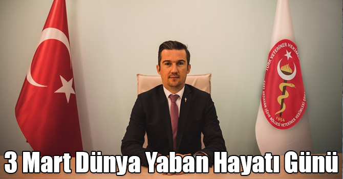 3 Mart Dünya Yaban Hayatı Günü