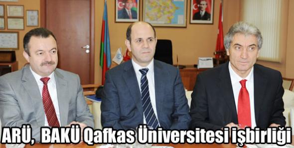 ARÜ, BAKÜ Qafkas Üniversitesi işbirliği