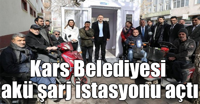 Kars Belediyesi engelli vatandaşlar için akü şarj istasyonu açtı