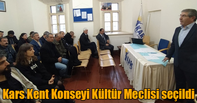 Kars Kent Konseyi Kültür Meclisi seçildi