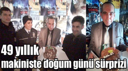 49 yıllık makiniste doğum günü sürprizi