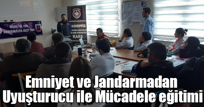 Emniyet ve Jandarmadan Uyuşturucu ile Mücadele eğitimi