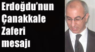 Erdoğdu’nun Çanakkale Zaferi mesajı