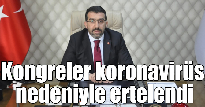 AK Parti Akyaka ve Arpaçay kongreleri koronavirüs nedeniyle ertelendi