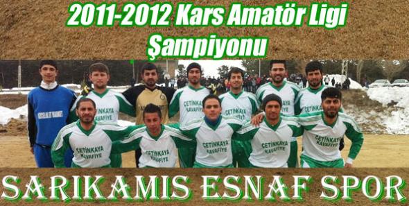 2011-2012 Kars Amatör Ligi Şampiyonu Sarıkamış Esnafspor