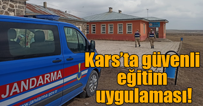 Kars’ta güvenli eğitim uygulaması!