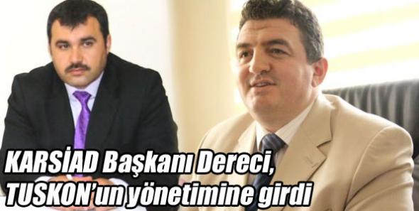 KARSİAD Başkanı Dereci, TUSKON’un yönetimine girdi