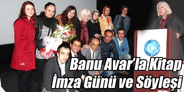 Banu Avar’la Kitap İmza Günü ve Söyleşi