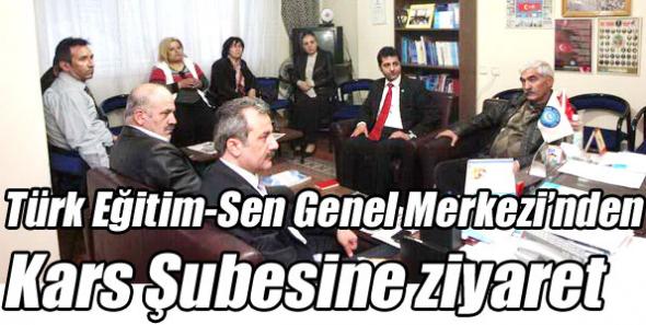 Türk Eğitim-Sen Genel Merkezi’nden Kars Şubesine ziyaret