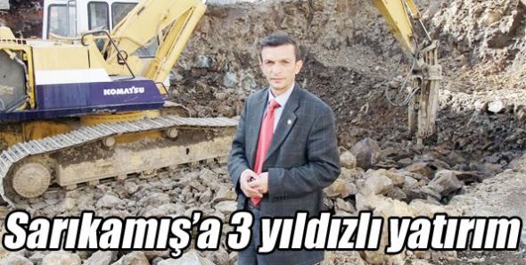 Sarıkamış’a 3 yıldızlı yatırım