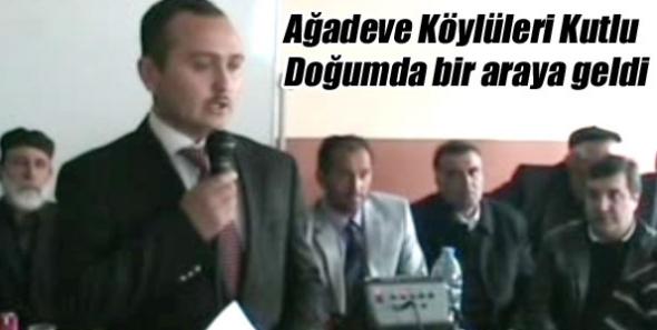 Ağadeve Köylüleri Kutlu Doğumda bir araya geldi