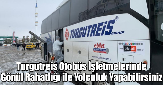 Turgutreis Otobüs İşletmelerinde Gönül Rahatlığı ile Yolculuk Yapabilirsiniz