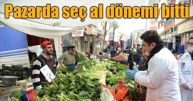 Pazar tezgahlarında korona virüs önlemi, seç al dönemi bitti