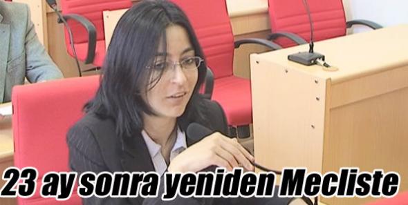 23 ay sonra yeniden mecliste