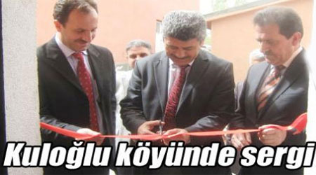 Kuloğlu köyünde sergi açılışı