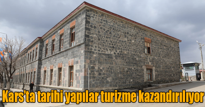 Kars’ta tarihi yapılar turizme kazandırılıyor