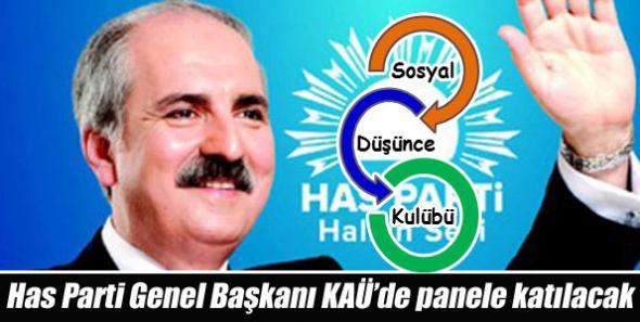 Has Parti Genel Başkanı KAÜ’de panele katılacak