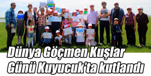 Dünya Göçmen Kuşlar Günü Kuyucuk’ta kutlandı