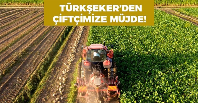 TÜRKŞEKER’den pancar çiftçisine müjde…