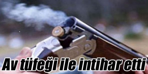 Av tüfeği ile intihar etti