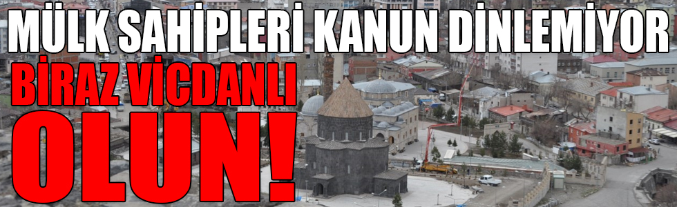 Kars’ta kiracı esnaflar, dükkan sahiplerini vicdanlı olmaya çağırıyor!