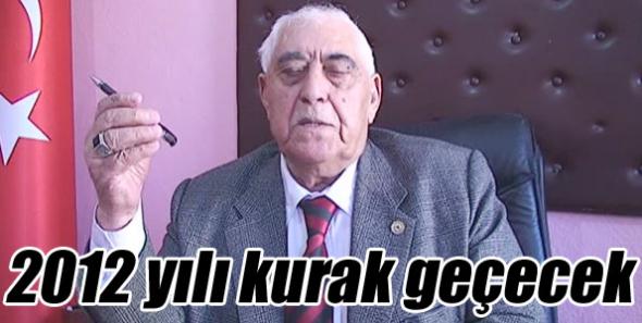 2012 yılı kurak geçecek