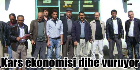 Kars Ekonomisi Dibe Vuruyor