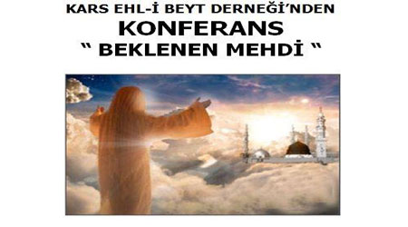Kars'ta 'Beklenen Mehdi' Adlı Konferans